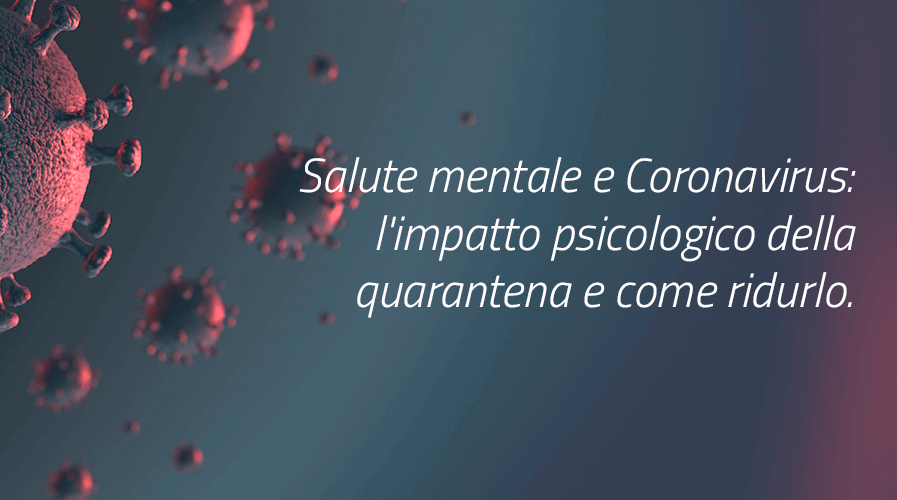 Salute Mentale E Coronavirus: L'impatto Psicologico Della Quarantena E ...